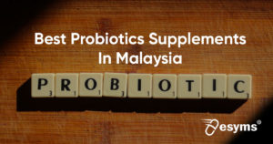 best probiotics supplements in malaysia